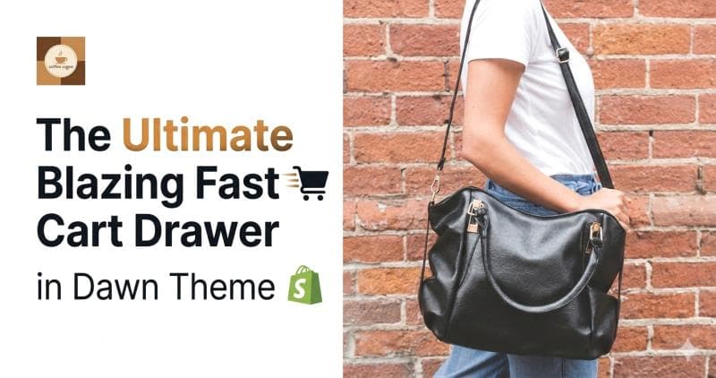 Ultimate Blazing Fast Cart Drawer in Shopify